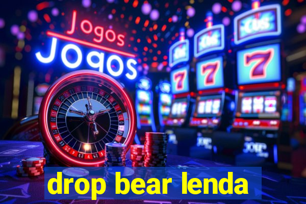 drop bear lenda